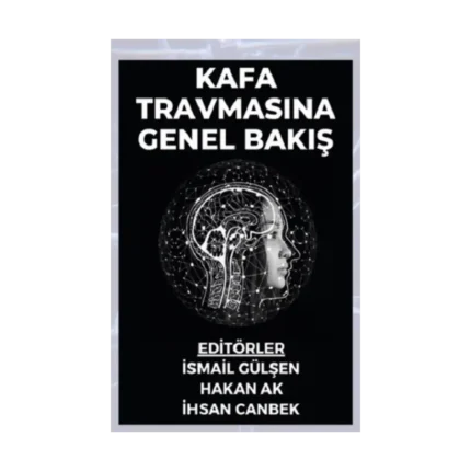 Kafa Travmasına Genel Bakış