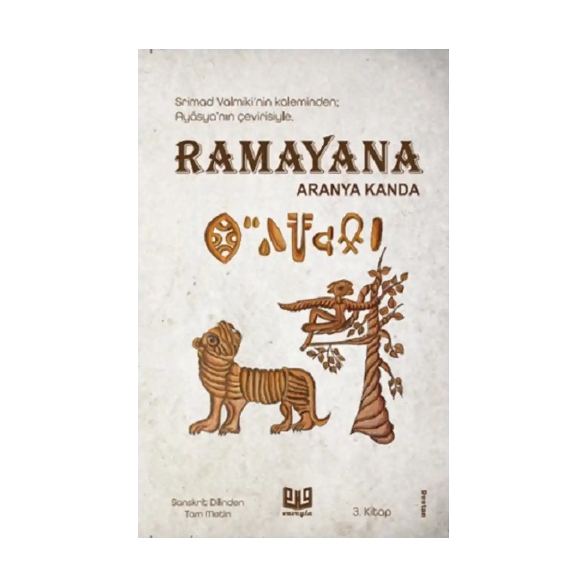 3b26f-ramayana-aranya-kanda-3-kitap-1-1.webp Ramayana Aranya Kanda (3. Kitap) - Görsel 1