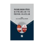 Pazarlamada Fiyat - Kavramlar ve Örnek Olaylar