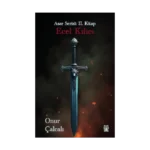 Ecel Kılıcı - Asar Serisi: 2. Kitap