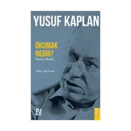 Okumak Nedir?