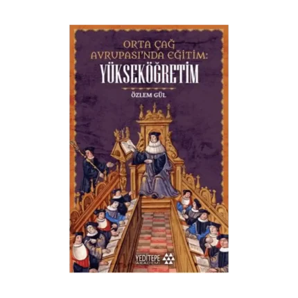 Orta Çağ Avrupası’nda Eğitim Yükseköğretim