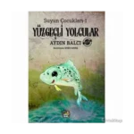 Suyun Çocukları -1 Yüzgeçli Yolcular