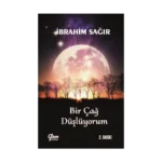 Bir Çağ Düşlüyorum