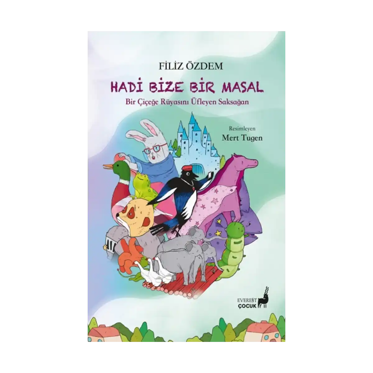 3bb07-hadi-bize-bir-masal-1-1.webp Hadi Bize Bir Masal - Görsel 1