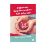 Doğumsal Kalp Hastalıkları Aile Kılavuzu