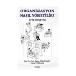 Organizasyon Nasıl Yönetili?
