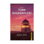 Tarihi Türk Başkentleri