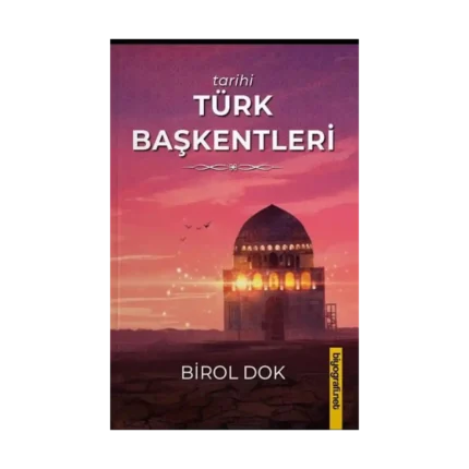 Tarihi Türk Başkentleri