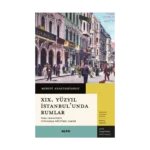 XIX. Yüzyıl İstanbul'unda Rumlar