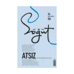 Söğüt - Türk Edebiyatı Dergisi Sayı 03 / Mayıs - Haziran 2020