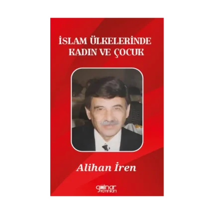 İslam Ülkelerinde Kadın ve Çocuk