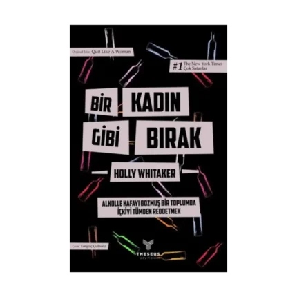 Bir Kadın Gibi Bırak