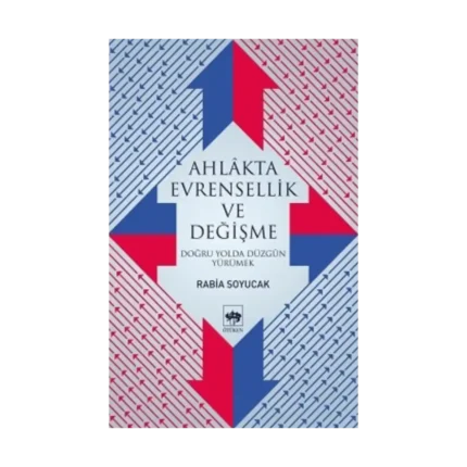 Ahlakta Evrensellik ve Değişme