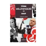 Türk Milliyetçiliği ve MHP