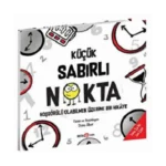 KÜÇÜK SABIRLI NOKTA hoşgörülü olabilmek üzerine bir hikaye