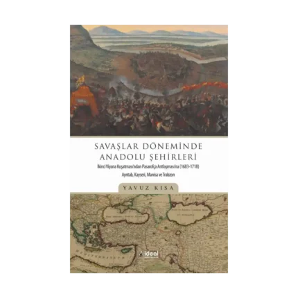 Savaşlar Döneminde Anadolu Şehirleri