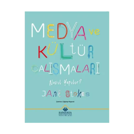 Medya ve Kültür Çalışmaları Nasıl Yapılır?