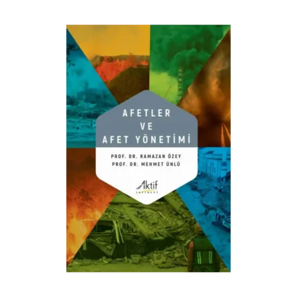Afetler ve Afet Yönetimi