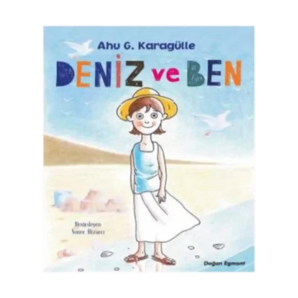 Deniz ve Ben