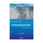Bir Cezaevinin Anatomisi