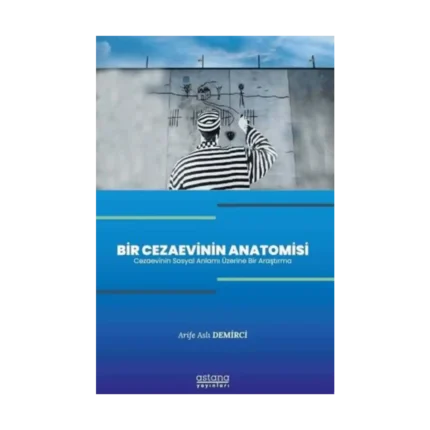 Bir Cezaevinin Anatomisi