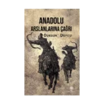 Anadolu Aslanlarına Çağrı