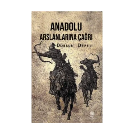 Anadolu Aslanlarına Çağrı