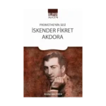 Promethe'nin Sesi İskender Fikret Akdora