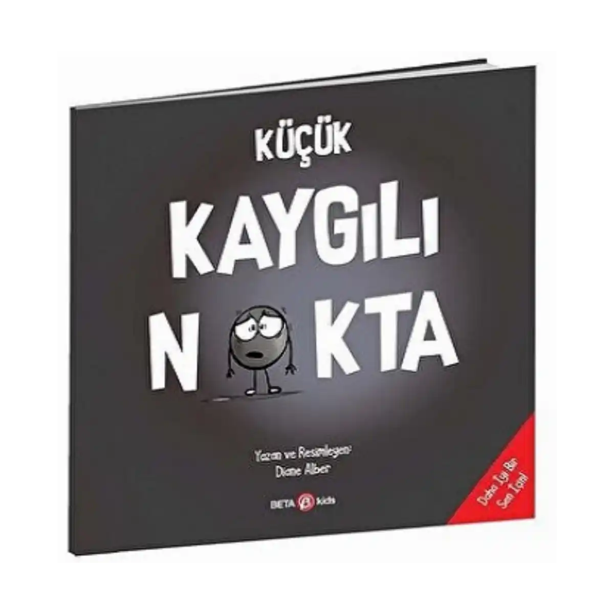 3e713-kucuk-kaygili-nokta-1-1.webp Küçük Kaygılı Nokta - Görsel 1