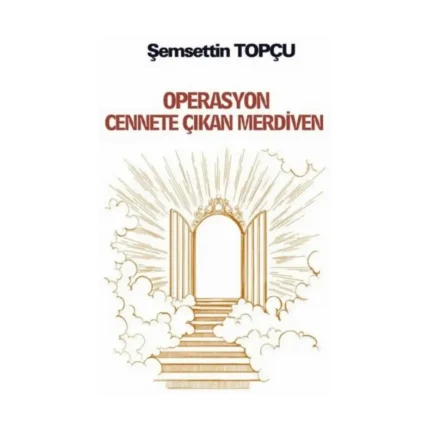 Operasyon Cennete Çıkan Merdiven