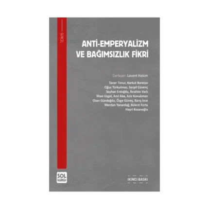 Anti-Emperyalizm Ve Bağıımsızlık Fikri