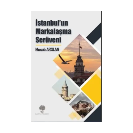 İstanbulun Markalaşma Serüveni