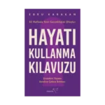 Hayatı Kullanma Kılavuzu