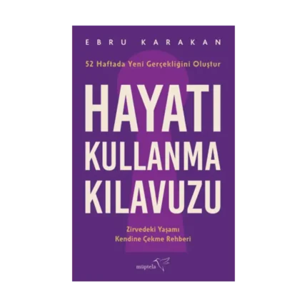Hayatı Kullanma Kılavuzu