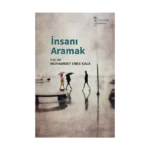 İnsanı Aramak
