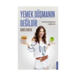 Yemek Düşmanın Değildir
