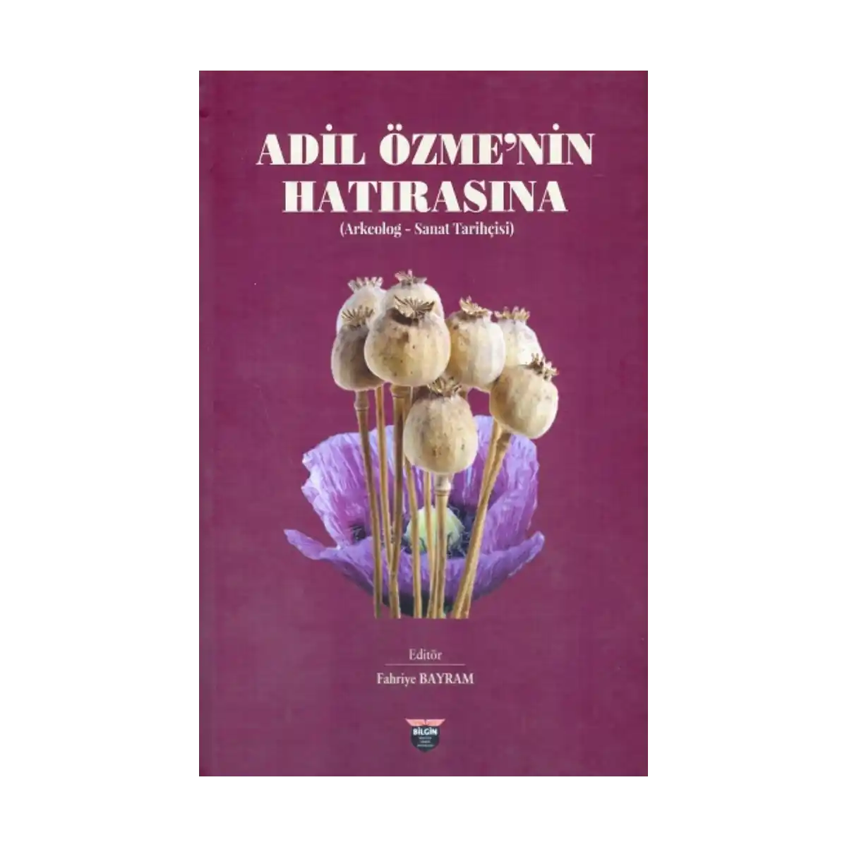 3f46d-adil-ozme-nin-hatirasina-ciltli-1-1.webp Adil Özme’nin Hatırasına (Ciltli) - Görsel 1