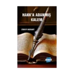 Hakk’a Adanmış Kalem