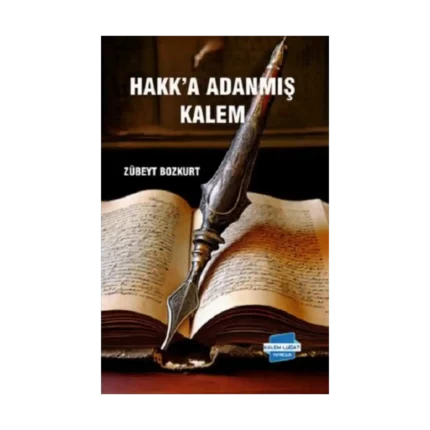 Hakk’a Adanmış Kalem