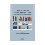 Çeşitli Boyutları ile Okul Kütüphaneleri