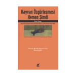 Hayvan Özgürleşmesi Hemen Şimdi