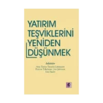 Yatırım Teşviklerini Yeniden Düşünmek