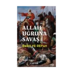 Allah Uğruna Savaş - Avrupa’nın Sosyoekonomik Evriminde Osmanlı’nın Rolü