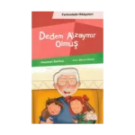 Dedem Alzaymır Olmuş (Farkındalık Hikayeleri)