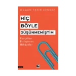 Hiç Böyle Düşünmemiştim