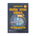 Benim Adım Dünya/ Ateşim Çıkıyor, Ama Neden?