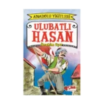 Ulubatlı Hasan - AnadoluYiğitleri 1