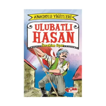 Ulubatlı Hasan - AnadoluYiğitleri 1