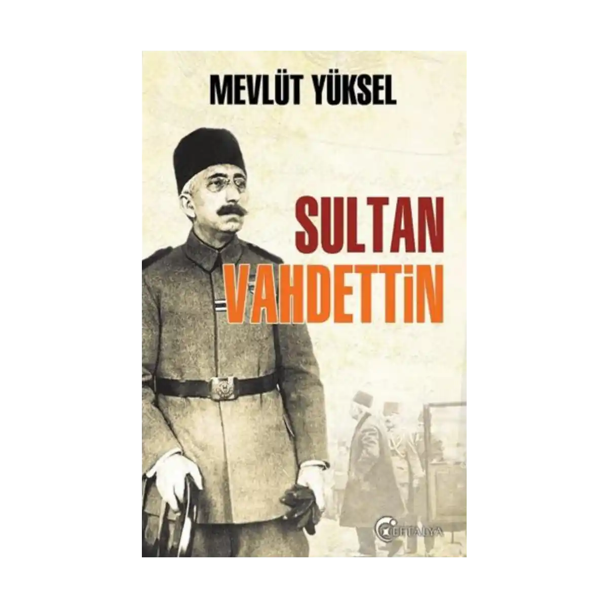 40701-sultan-vahdettin-1-1.webp Sultan Vahdettin - Görsel 1